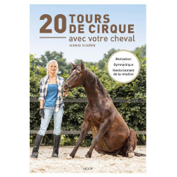 20 Numeri da circo con il tuo cavallo Vigott 20 Numeri da circo con il tuo cavallo Vigott