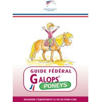 Guide fédéral FFE Galops® poneys Guide fédéral FFE Galops® poneys